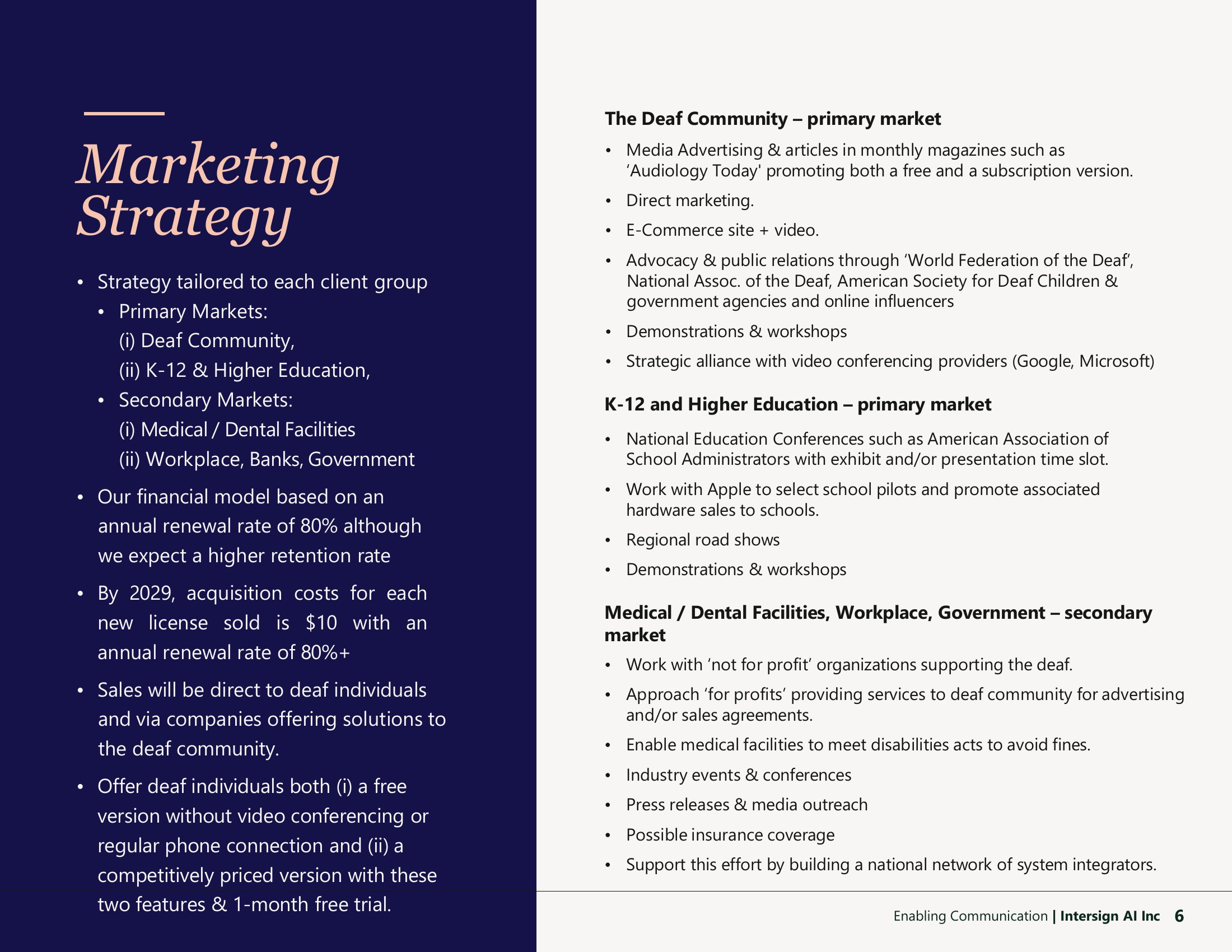 Marketing Strategy: five primary client segments (Deaf community, K-12 and higher education, workplace and government markets, medical and dental facilities, industry events), annual renewal rate, licensing fees, one-month free trial.